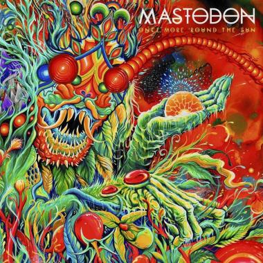 Mastodon -  Once More 'Round the Sun